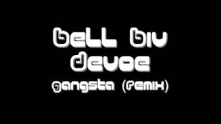 BBD - Gangsta (Remix)
