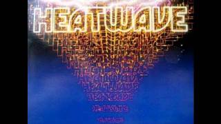 Heatwave - Find it in your heart