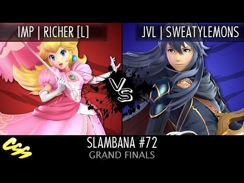 [Slambana #72] Grand Finals: JVL | SweatyLemons [W] (Lucina) vs. IMP | Richer [L] (Peach)