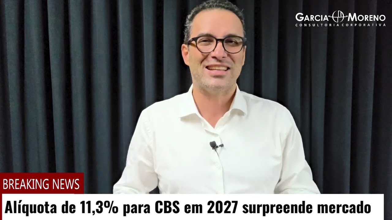 Governo anuncia em 11,3% a nova alíquota da CBS para 2027