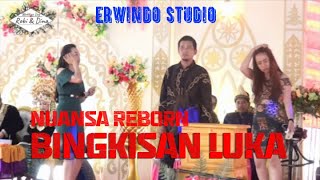 Download lagu Bingkisan Luka II NUANSA Reborn II Sukajadi II Wedding Robi & Dina II Erwindo Studio Productions mp3