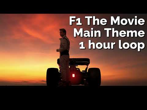 F1 The Movie Main Theme 1 hour loop
