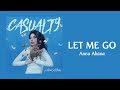 Anna Akana - Let Me Go (Lyrics Video)