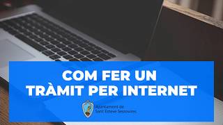 Com fer un tràmit per internet