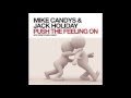 Mike Candys & Jack Holiday - Push The Feeling ...