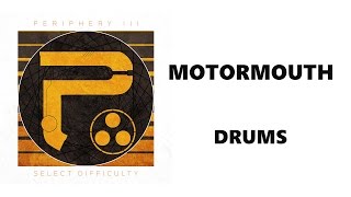 Periphery - Motormouth (Drum Track)