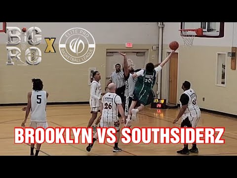 🏀🏀🔥🔥Elite Pro Basketball League - Brooklyn vs Southsiderz!!!🔥🔥🏀🏀 #bigro #basketball