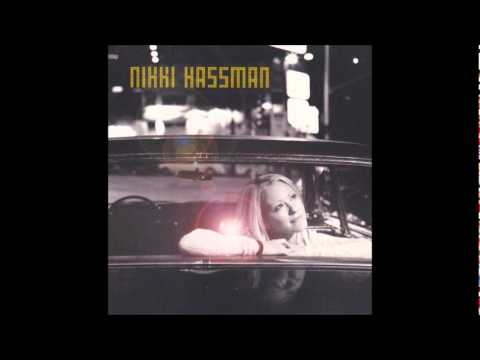 Nikki Hassman - Only Give My Heart