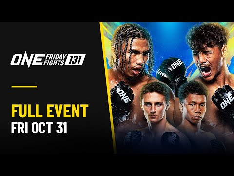 🔴 [Live in HD] ONE Friday Fights 131: Suriyanlek vs. Decho