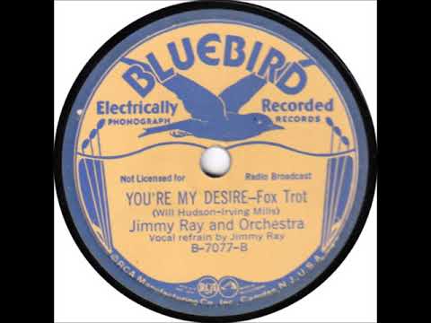 Jimmy Ray and Orchestra "You're My Desire" 1937 Society Jazz Pop Vocal 78