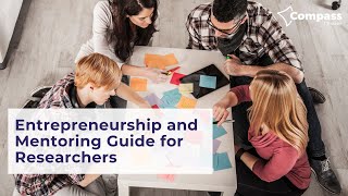 COMPASS | Entrepreneurship and Mentoring Guide for Researchers