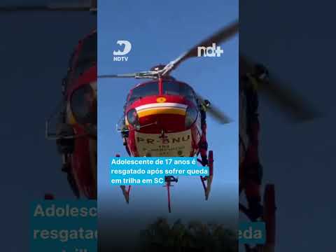 Adolescente de 17 anos sofre lesão ao cair de montanha e é resgatado de helicóptero em SC
