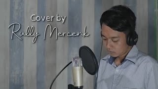 Download lagu MERINDING..!!! RULLY MERCENK - HARUSKAH KU MATI (COVER) ADA BAND mp3