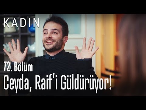 Ceyda, Raif'i güldürüyor! - Kadın 72. Bölüm