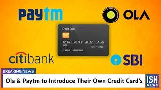 Ola & Paytm to Introduce Their Own Credit Card's