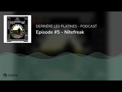 Episode #5 - Nitefreak