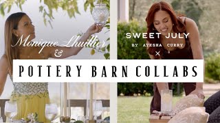POTTERY BARN COLLABS Monique Lhuillier & Sweet July