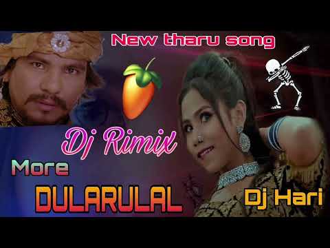 MORE DULARU LAL || new tharu song 2022 || raj kusmy || dj remix song by dj hari materiya gau