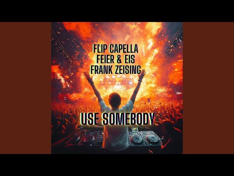 Use Somebody