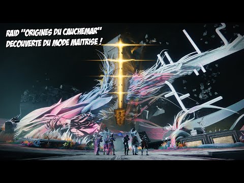 Destiny 2 - Découverte du MODE MAITRISE du RAID "ORIGINES DU CAUCHEMAR"  (Run complet)