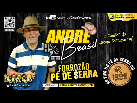 ANDRÉ BRASIL Ao Vivo no João de Barro - Forrozão Pé de Serra 3.0