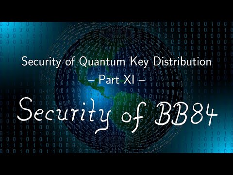 Security of Quantum Key Distribution 11: Security of BB84