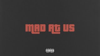 Mad At Us Music Video