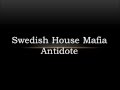 Swedish House Mafia Antidote Lyrics