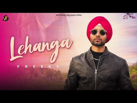 LEHANGA : FREEKY ( Official Song ) Faqir Music - Latest Punjabi Song 2026 