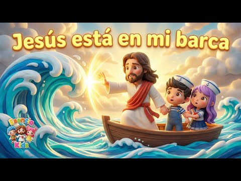✨ JESÚS ESTÁ EN MI BARCA 🌊💛 | Música Cristiana Infantil | ¡Confianza y Fe para Niños!