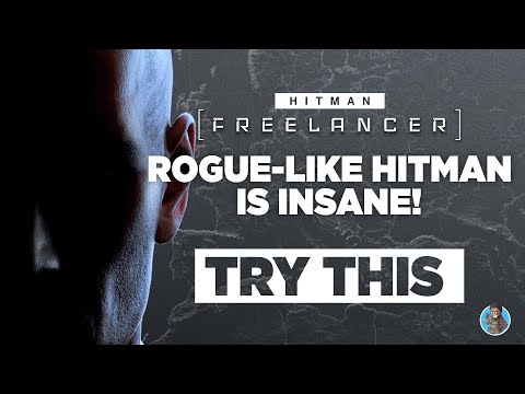 Hitman Freelancer Is A True Test of Skill (First Impressions & Gameplay!)