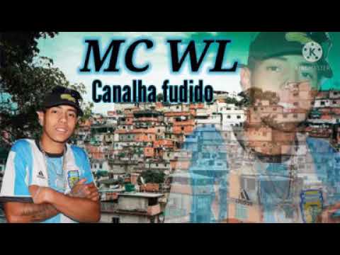 MC WL DA NT - Canalha fudido (prod: DJNEEH)