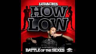 Ludacris- How low can you go (Bass Boosted)