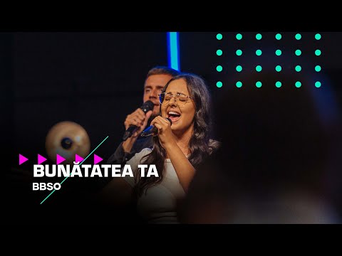 Bunătatea Ta [Medley] - BBSO