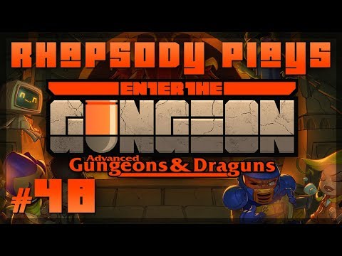 Let's Play Enter the Gungeon Advanced Gungeons & Draguns: Megahand Arsenal - Episode 48