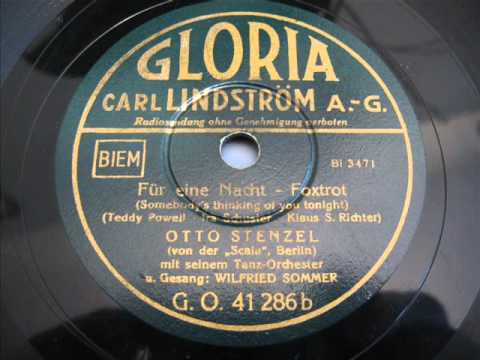 Otto Stenzel - ( 1 / 3 ) Für eine Nacht (Somebody´s Thinking Of You Tonight)
