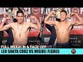 LEO SANTA CRUZ VS MIGUEL FLORES FULL WEIGH IN AND FACE OFF - DEONTAY WILDER VS LUIS ORTIZ 2