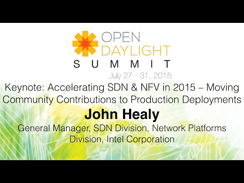 Keynote: Accelerating SDN & NFV in 2015 – Moving Community Contributions to Production Deployments