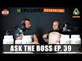 ASK THE BOSS EP. 39 - Doug Miller Talks About Creepy Joe and New 'Merica Drinks!