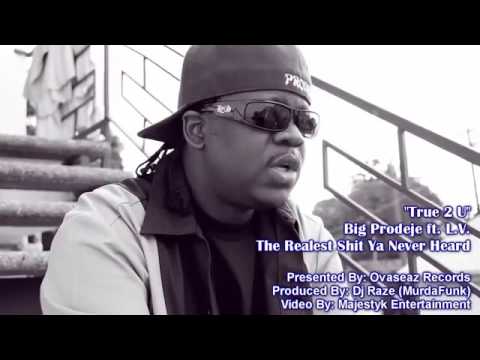 Big Prodeje ft.L.V.- True 2 You