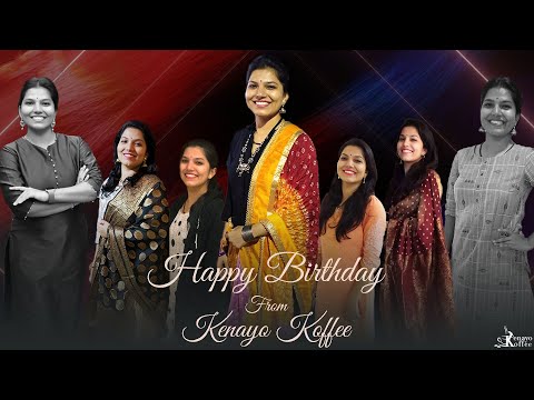 Happy Birthday Henal By :- Kenayo Koffee | Kenayo Koffee Season 2 |