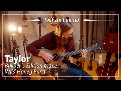 Taylor Builder's Edition 912ce Wild Honey Burst played by Leif de Leeuw | Demo