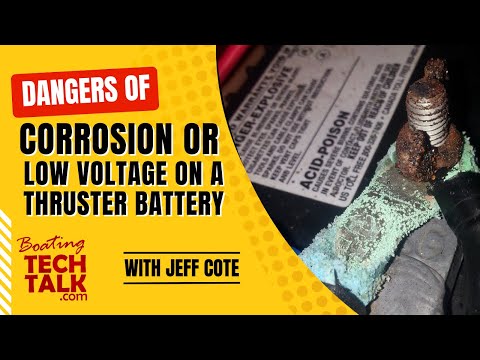 What Are the Dangers of Corrosion or Low Voltage on My Bow Thruster Battery?