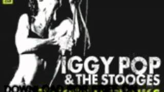 iggy pop &amp; the stooges - I Got Nothin&#39;
