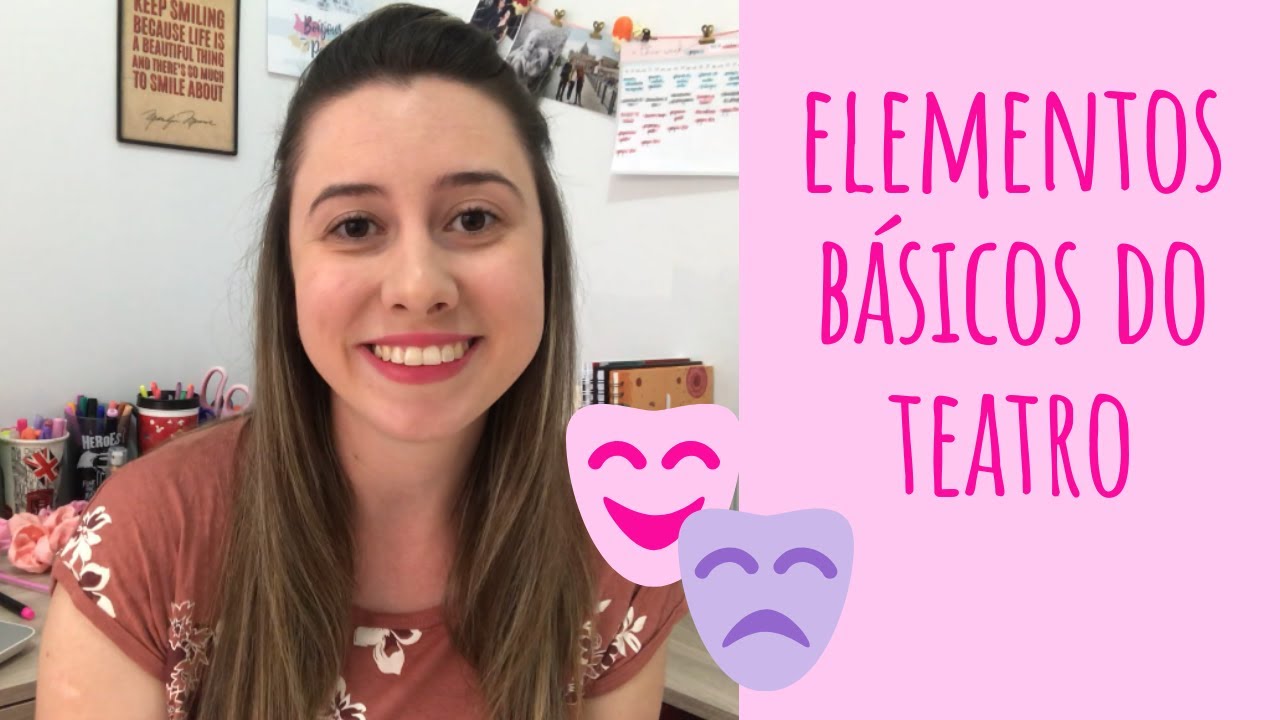ELEMENTOS BÁSICOS DO TEATRO - ARTE