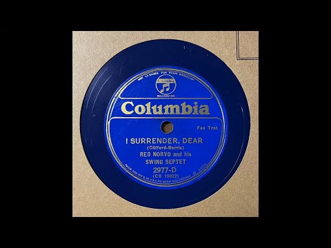I Surrender, Dear - Red Norvo and His Swing Septet (1934) (Teddy Wilson, Charlie Barnet, J. Jenney)