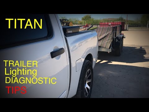 Nissan Titan Trailer Lighting Diagnostic Tips