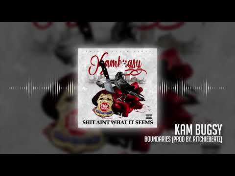 Kam Bugsy - Boundaries (Prod By. RitchieBeatz)