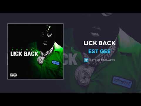 EST Gee - Lick Back (AUDIO)
