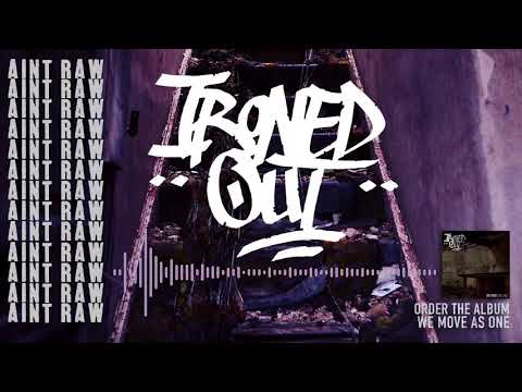 Ironed Out - Ain’t Raw